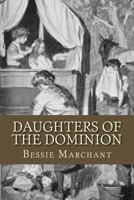 Daughters of the Dominion: A Story of the Canadian Frontier 9354592333 Book Cover