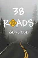 38 ROADS B0F4D3G63V Book Cover