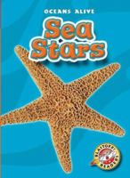 Sea Stars (Blastoff! Readers) (Oceans Alive) (Oceans Alive) 1600140211 Book Cover