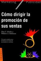 Como Dirigir LA Promocion De Sus Ventas (Spanish Edition) 8475773834 Book Cover