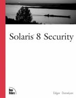 Solaris 8 Security 1578702704 Book Cover