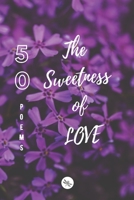 DRAGONFLY Edition: 50 Poems The Sweetness of LOVE Vol 2 PAPERBACK 6 X 9 inches B0BRDG5KKF Book Cover