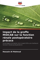 Impact de la greffe MIDCAB sur la fonction rénale postopératoire précoce (French Edition) 6208069777 Book Cover