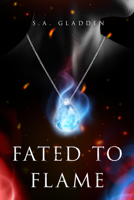 Fated to Flame 1955062536 Book Cover