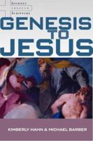 Genesis to Jesus: Journey Through Scripture 0867168374 Book Cover