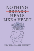Nothing Heals Like A Heart B0FY2LGBSX Book Cover