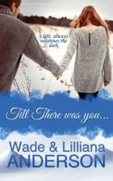 Till There Was You 1534951083 Book Cover