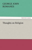 Thoughts on Religion 1512223573 Book Cover