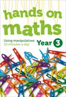 Year 3 Hands-on maths: 10 minutes of concrete manipulatives a day for maths mastery (Hands-on maths) 0008266972 Book Cover