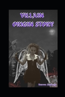 Villain Origin Story B0BLFS2VHC Book Cover