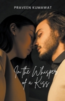 In the Whisper of a Kiss B0CQS1KFG8 Book Cover