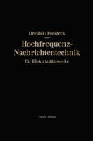 Hochfrequenz-Nachrichtentechnik Fur Elektrizitatswerke 3662235099 Book Cover
