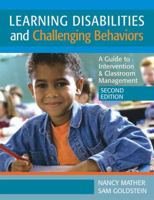 Learning Disabilities and Challenging Behaviors: A Guide to Intervention and Classroom Management 155766935X Book Cover