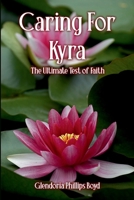 Caring For Kyra 1969425288 Book Cover