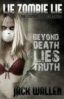 Lie Zombie Lie 0615677029 Book Cover