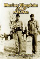 Marine Chaplain 1943-1946 1484995015 Book Cover