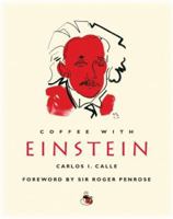 Coffee with Einstein (Coffee with...Series) 1844836134 Book Cover