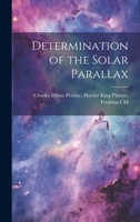Determination of the Solar Parallax 102207072X Book Cover