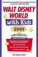 Walt Disney World with Kids, 2001 (Special-Interest Titles) 0761524185 Book Cover