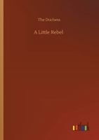A Little Rebel 1421824981 Book Cover