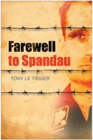 Farewell to Spandau 0750998474 Book Cover