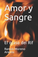 Amor y Sangre: El ocaso del Rif B08NSCYR1R Book Cover