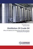 Distillation of Crude Oil 365942496X Book Cover