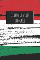 Diario De Viaje Hungría: 6x9 Diario de viaje I Libreta para listas de tareas I Regalo perfecto para tus vacaciones en Hungría 1671465407 Book Cover