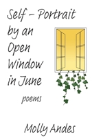 Self-Portrait by an Open Window in June 0578839784 Book Cover