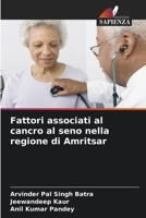 Fattori associati al cancro al seno nella regione di Amritsar (Italian Edition) 6209895182 Book Cover