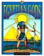 Egyptian Gods (Troubador Color and Story Albu) 0843175168 Book Cover