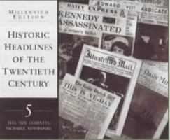 Historic Headlines of the Twentieth Century 1854794752 Book Cover