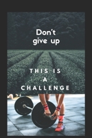 Don't Give Up: Notebook Gift: Lined Notebook / Journal Gift, Crossfit, 100 Pages, 6 x 9 inches, Personal Diary, Personalized ... Write, work, or home!, Soft Cover, Matte Fin 1651123624 Book Cover