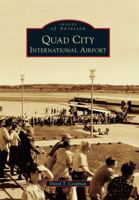 Quad City International Airport 0738583715 Book Cover