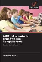 AID2 jako metoda grupowa lub komputerowa (Polish Edition) 6209839304 Book Cover
