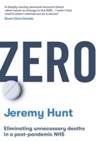 Zero: Eliminating Preventable Harm and Tragedy in the NHS 1800751222 Book Cover