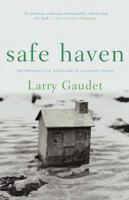 Safe Haven: The Possibility of Sanctuary in an Unsafe World 0679313842 Book Cover