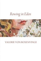 Rowing in Eden B0C6VZ7HRQ Book Cover