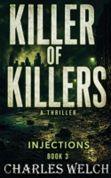 Killer of Killers: Injections B0H79N5Q8Q Book Cover