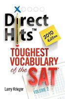 Direct Hits Toughest Vocabulary of the SAT, Volume 2 0981818447 Book Cover