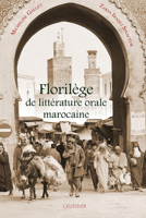 Florilege de Litterature Orale Marocaine 2705339418 Book Cover