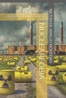 NUCLEARFOBIA: PERCEPÇÃO PÚBLICA DA ENERGIA NUCLEAR E ESTRATÉGIAS PARA UMA MELHOR COMUNICAÇÃO (Portuguese Edition) B08JZWNGFP Book Cover