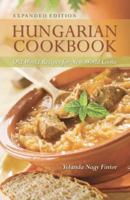 Hungarian Cookbook: Old World Recipes for New World Cooks (Hippocrene Cookbook Library)