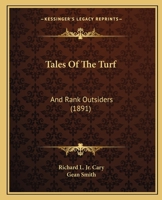 Tales of the Turf; And, Rank Outsiders 1175842559 Book Cover