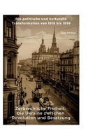 Zerbrechliche Freiheit: Die Ukraine zwischen Revolution und Besatzung: Die politische und kulturelle Transformation von 1918 bis 1939 (German Edition) 3384344057 Book Cover