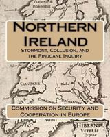 Northern Ireland: Stormont, Collusion, and the Finucane Inquiry 1536887528 Book Cover