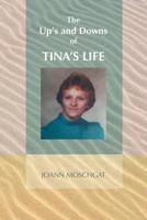 The Up's and Downs of Tina's Life 1466942916 Book Cover