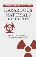 Fundamentals of Hazardous Materials Incidents 0873713621 Book Cover