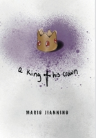 A King & His Crown B0B5KKB1FH Book Cover