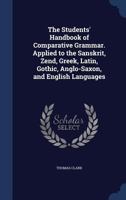 The Student's Handbook of Comparative Grammar 1357085788 Book Cover